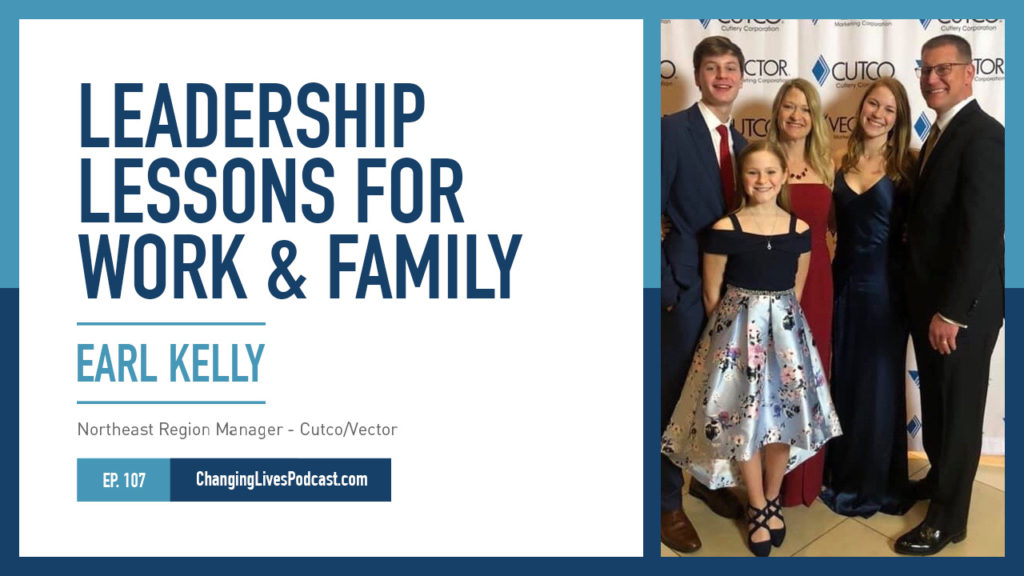Earl Kelly Leadership Lessons For Work & Family