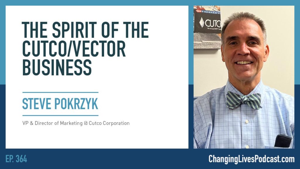 Steve Pokrzyk The Spirit of the Cutco/Vector Business